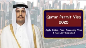 Qatar Permit Visa 2025: Apply Online, Fees, Processing Time & Age Limit Explained