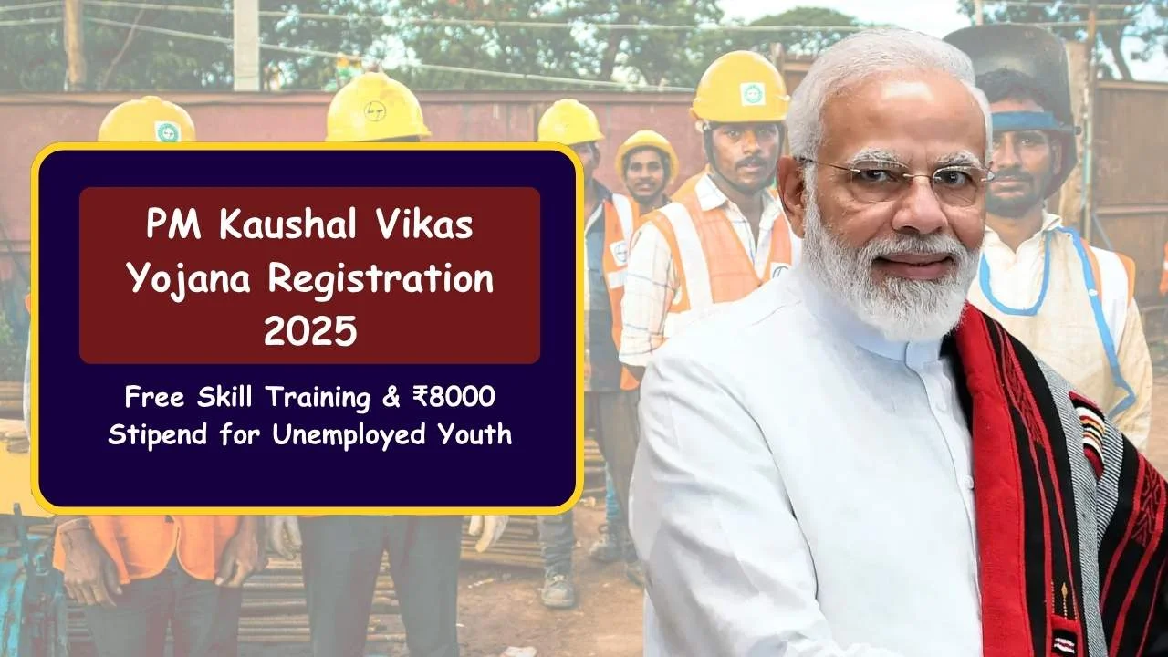 PM Kaushal Vikas-Yojana Registration-2025